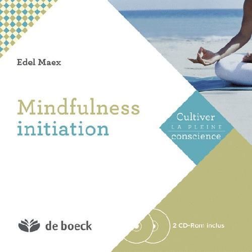 Emprunter Mindfulness. Initiation, avec 1 CD audio MP3 livre