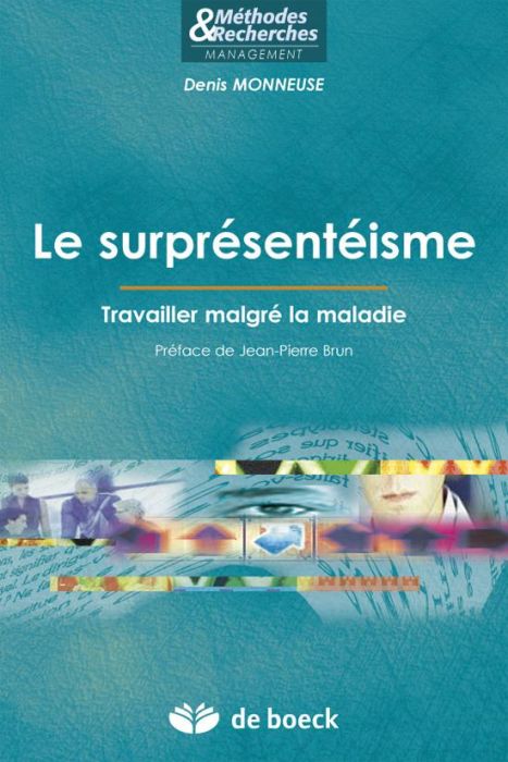 Emprunter Le surprésentéisme. Travailler malgré la maladie livre