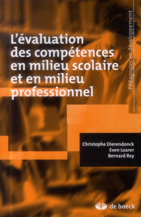 Emprunter L'évaluation des compétences en milieu scolaire et en milieu professionnel livre