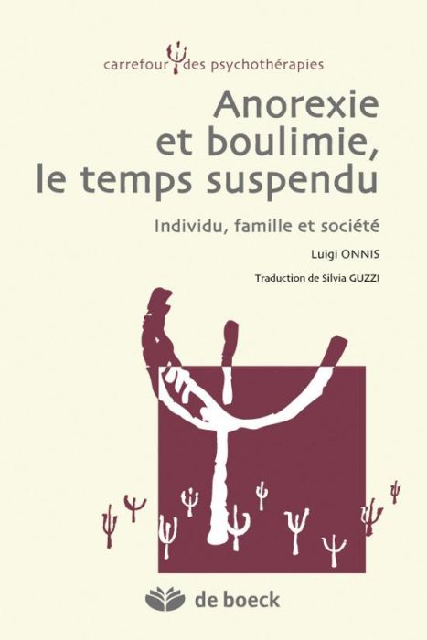 Emprunter Anorexie et boulimie, le temps suspendu. Individu, famille et société livre