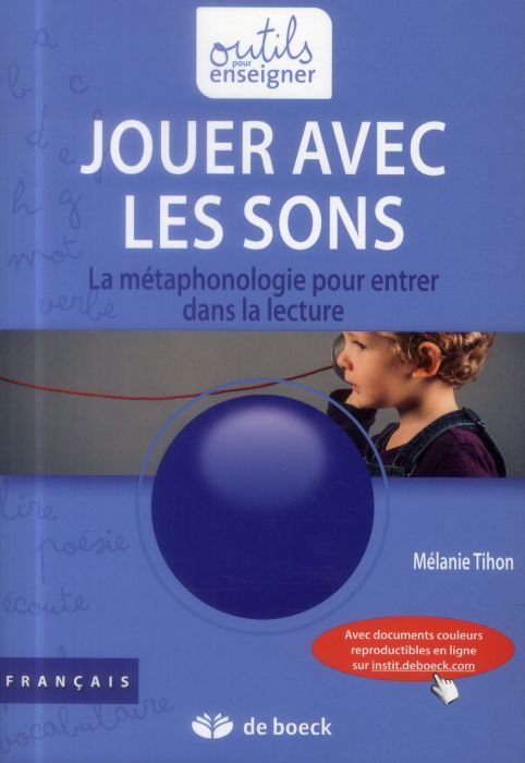 Emprunter Jouer avec les sons. La métaphonologie pour entrer dans la lecture, 2e édition livre