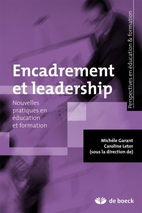 Emprunter Encadrement et leadership. Nouvelles pratiques en éducation et formation livre