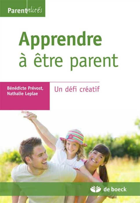 Emprunter Apprendre à être parent. Un défi créatif livre