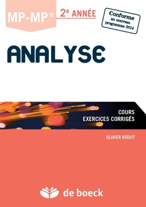 Emprunter Analyse MP-MP* 2e année. Cours et exercices corrigés, 2e édition livre