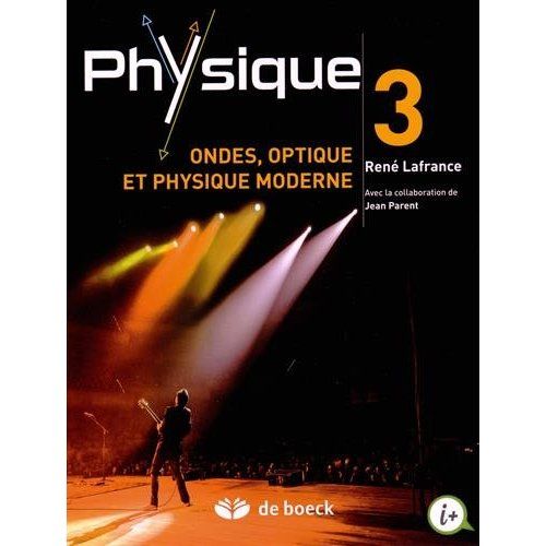 Emprunter Physique. Volume 3, Ondes, optique et physique moderne livre