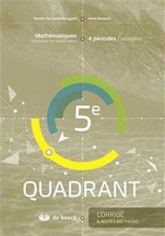 Emprunter MATHEMATIQUES 5E QUADRANT. 4 PERIODES/SEMAINE, CORRIGE, EDITION 2016 livre