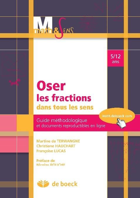 Emprunter Oser les fractions dans tous les sens. Guide méthodologique et documents reproductibles en ligne - 5 livre