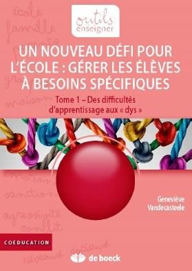 Emprunter Gérer les élèves à besoins spécifiques : un nouveau défi pour l'école. Tome 1, Des difficultés d'app livre