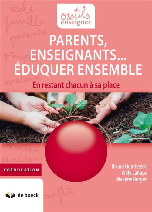 Emprunter Parents, enseignants... éduquer ensemble. En restant chacun à sa place livre