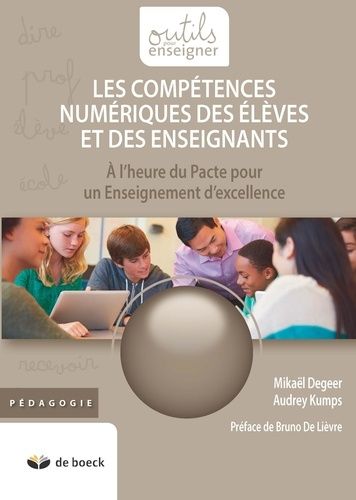 Emprunter Les competences numeriques des eleves et des enseignants : a l'heure du pacte pour un enseignant d'e livre