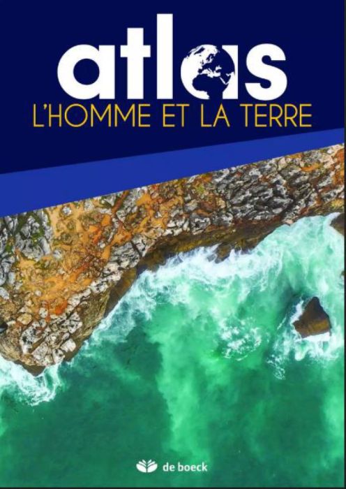 Emprunter L'Homme et la Terre. Atlas livre