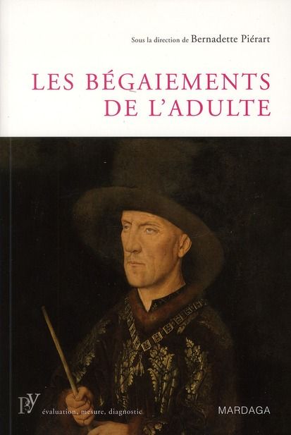 Emprunter Les bégaiements de l'adulte livre