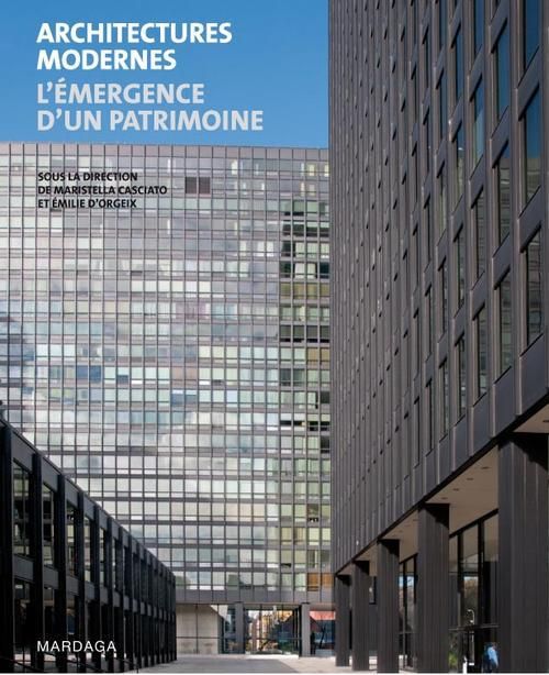 Emprunter Architectures modernes. L'émergence d'un patrimoine livre