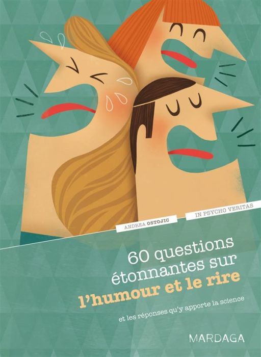 Emprunter 60 questions étonnantes sur l'humour et le rire et les réponses qu'y apporte la science livre