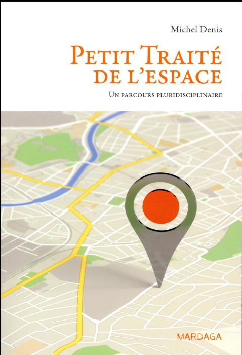 Emprunter Petit traité de l'espace. Un parcours pluridisciplinaire livre