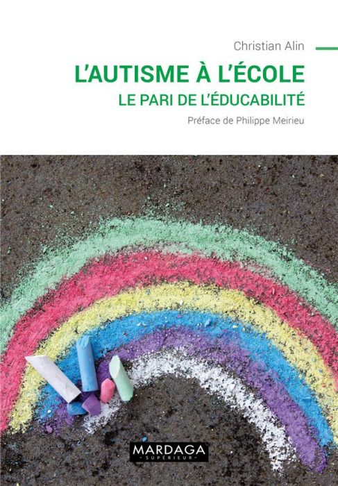 Emprunter L'autisme à l'école. Le pari de l'éducabilité livre