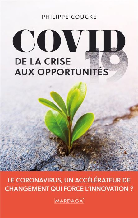 Emprunter Covid 19. De la crise aux opportunités livre