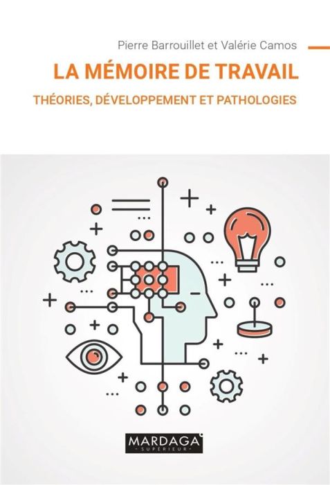 Emprunter La mémoire de travail. Théories, développement et pathologies livre