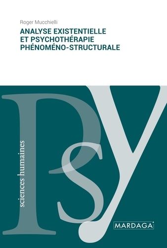 Emprunter Analyse existentielle et psychothérapie phénoméno-structurale livre