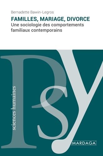 Emprunter Familles, mariage, divorce. Une sociologie des comportements familiaux contemporains livre