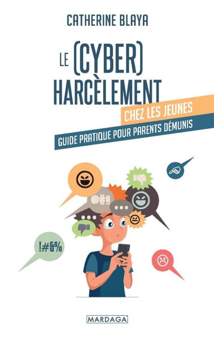 Emprunter Le (cyber)harcèlement chez les jeunes. Guide pratique pour parents démunis livre