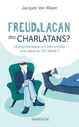 Emprunter Freud et Lacan : des charlatans ? La psychanalyse a-t-elle encore une place au 21e siècle ? 2e éditi livre