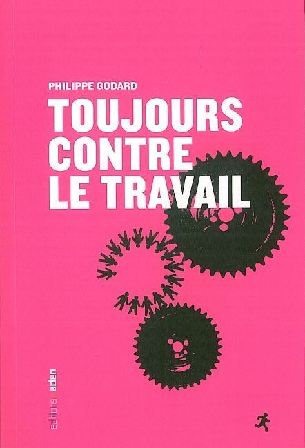 Emprunter Toujours contre le travail livre