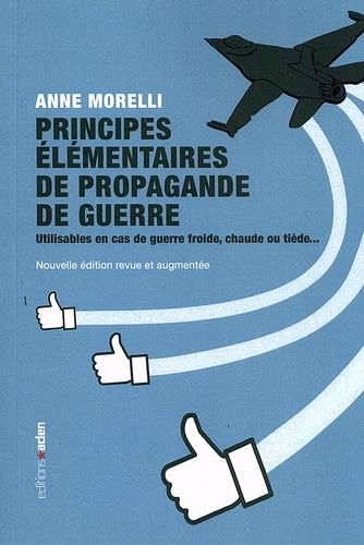 Emprunter Principes élémentaires de propagande de guerre. Utilisables en cas de guerre froide, chaude ou tiède livre