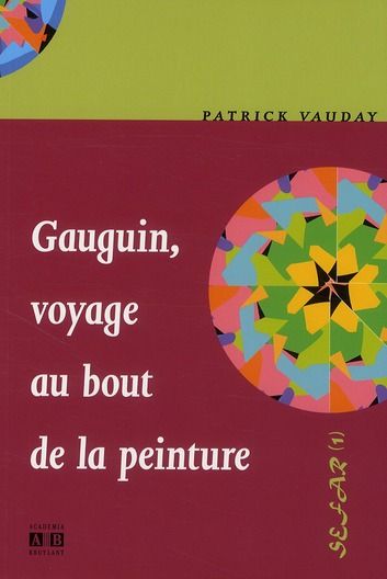 Emprunter Gauguin, voyage au bout de la peinture livre