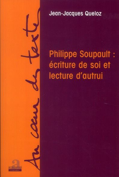 Emprunter Philippe Soupault : écriture de soi et lecture d?autrui livre