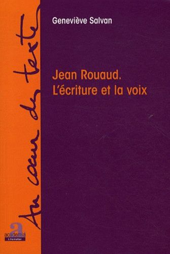 Emprunter Jean Rouaud. L'écriture et la voix livre