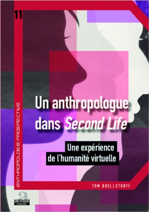 Emprunter Un anthropologue dans Second Life. Une expérience de l'humanité virtuelle livre