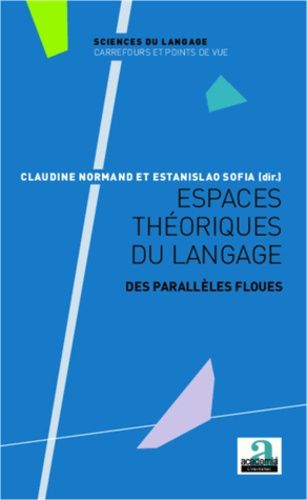 Emprunter Espaces théoriques du langage. Des parallèles floues livre