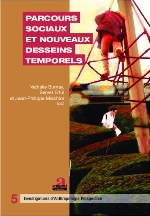 Emprunter Parcours sociaux et nouveaux desseins temporels livre