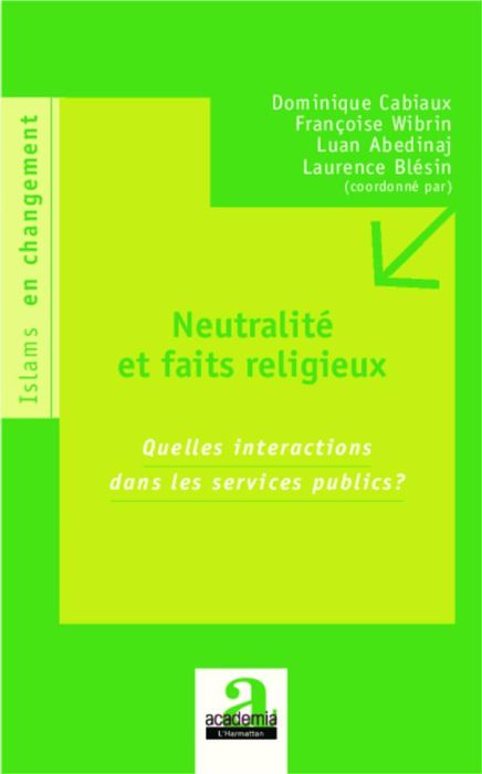 Emprunter Neutralités et faits religieux livre