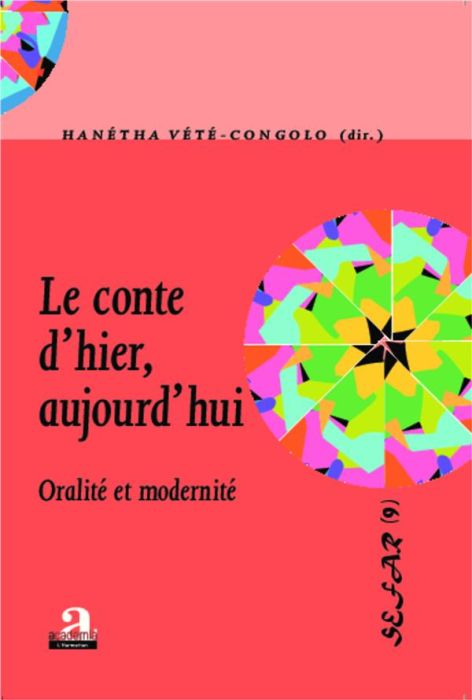 Emprunter Le conte d'hier, aujourd'hui. Oralité et modernité livre