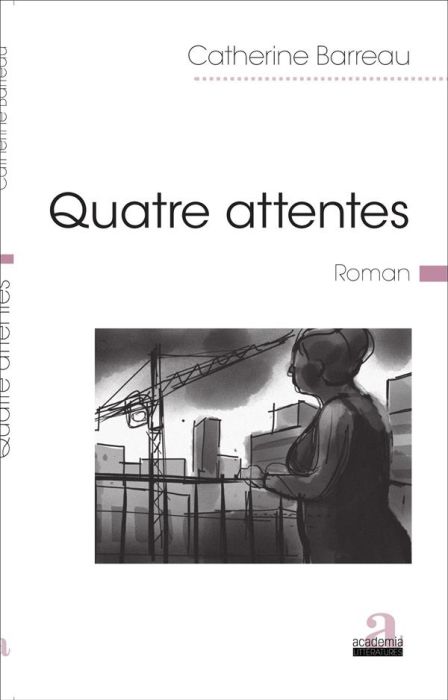 Emprunter Quatre attentes livre