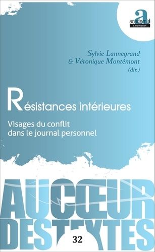 Emprunter Résistances intérieures. Visages du conflit dans le journal personnel livre