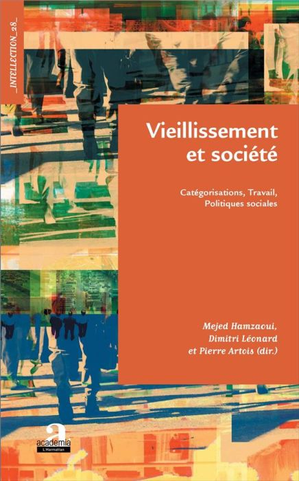 Emprunter Vieillissement et société. Catégorisation, travail, politiques sociales livre