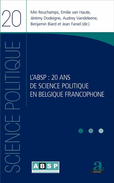 Emprunter L'ABSP : 20 ans de science politique en Belgique francophone livre