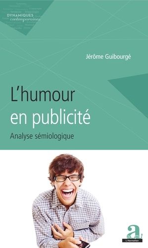 Emprunter L'humour en publicité. Analyse sémiologique livre