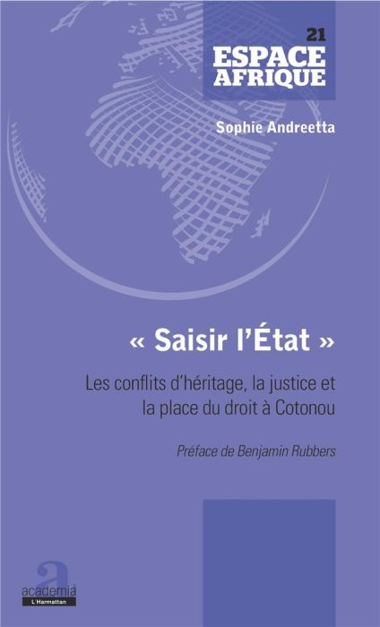 Emprunter Saisir l'État. Les conflits d'héritage, la justice et la place du droit à Cotonou livre