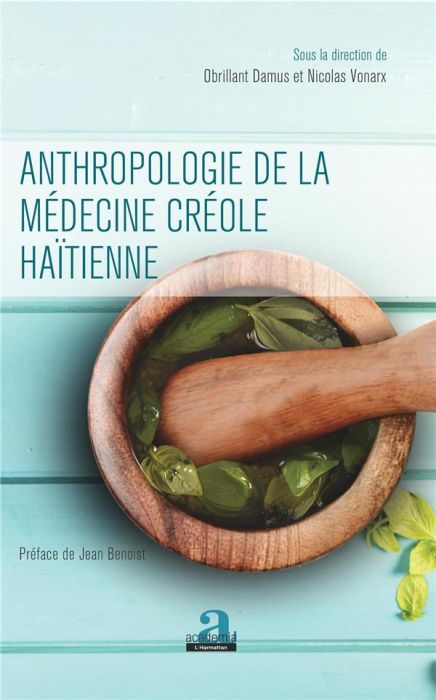 Emprunter Anthropologie de la médecine créole haïtienne livre