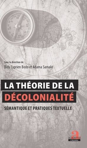 Emprunter La théorie de la décolonialité. Sémantique et pratiques textuelles livre