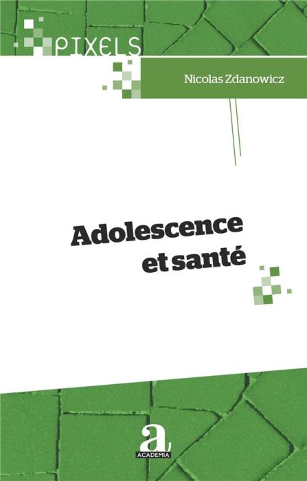 Emprunter Adolescence et santé livre