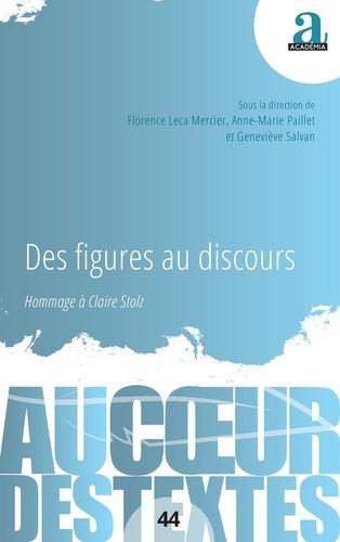 Emprunter Des figures au discours. Hommage à Claire Stolz livre