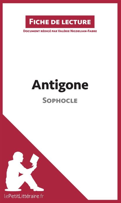 Emprunter Antigone de Sophocle. Fiche de lecture livre