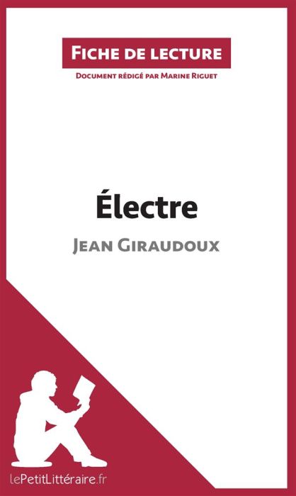 Emprunter Electre de Jean Giraudoux. Fiche de lecture livre