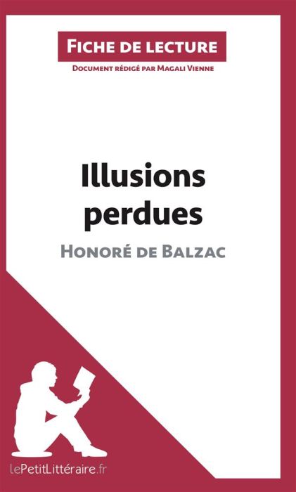 Emprunter Illusions perdues d'Honoré de Balzac. Fiche de lecture livre