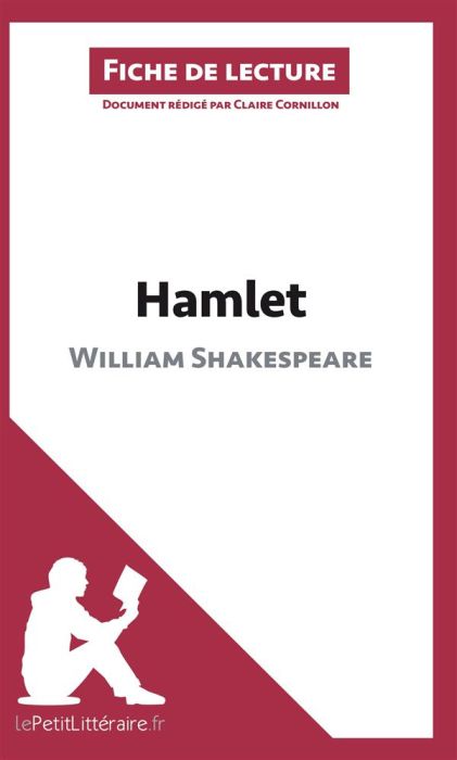 Emprunter Hamlet de William Shakespeare. Fiche de lecture livre